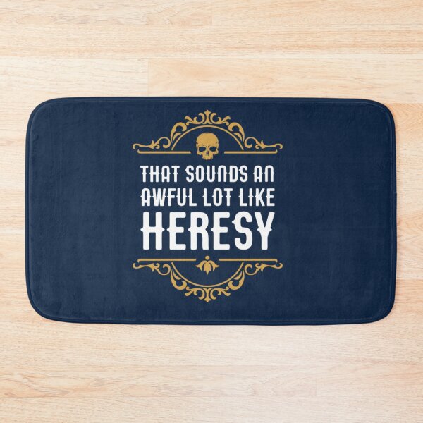 Item preview, Awful Lot Like Heresy Funny Wargaming Meme20 designed and sold by luciejill666.