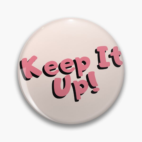 Item preview, Keep It Up designed and sold by BestGears.