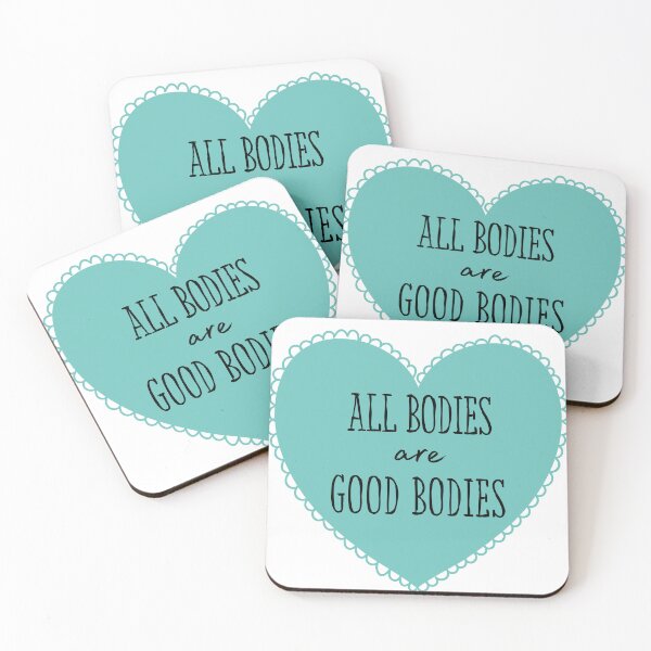 Item preview, All Bodies are Good Bodies Teal designed and sold by ivysigerson.