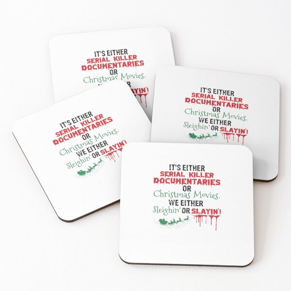 Item preview, It’s either serial killer documentaries or Christmas movies we either sleighin or slayin' funny designed and sold by BrianGunter564.