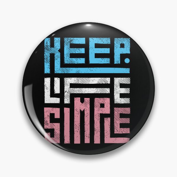 Item preview, Keep Life Simple Trans. Transgender Pride designed and sold by Subtle Pride Shop.