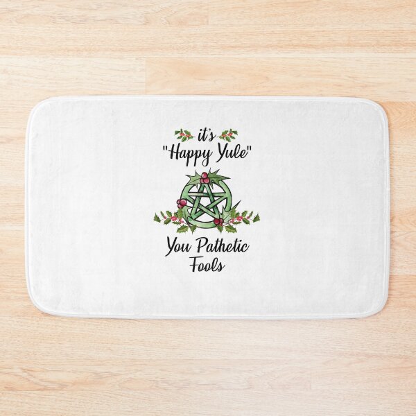 Item preview, It's happy yule you pathetic fools designed and sold by BrianGunter564.