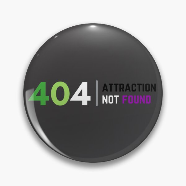 Item preview, 404 Aro Ace Attraction Not Found. Aroace Pride designed and sold by Subtle Pride Shop.