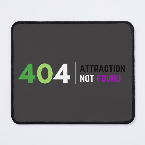 Item preview, 404 Aro Ace Attraction Not Found. Aroace Pride designed and sold by Subtle Pride Shop.