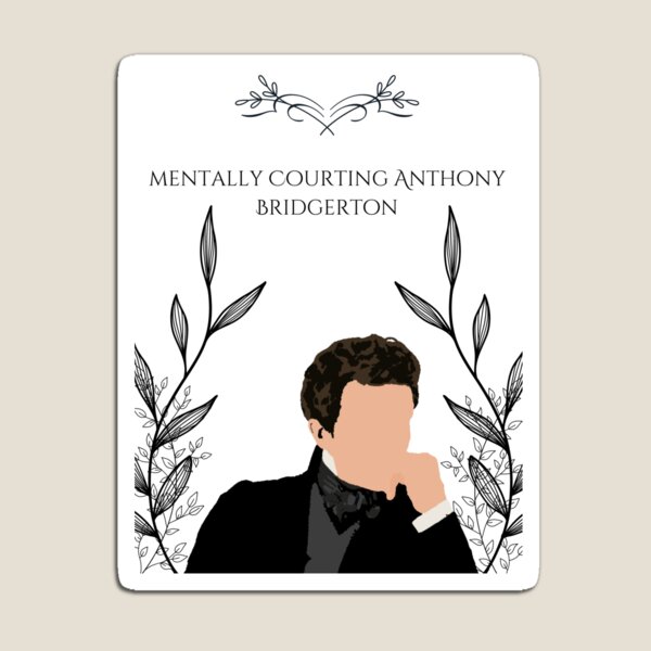 Aperçu de l'œuvre Courtiser mentalement Anthony Bridgerton : Bridgerton créée et vendue par Classicambience.