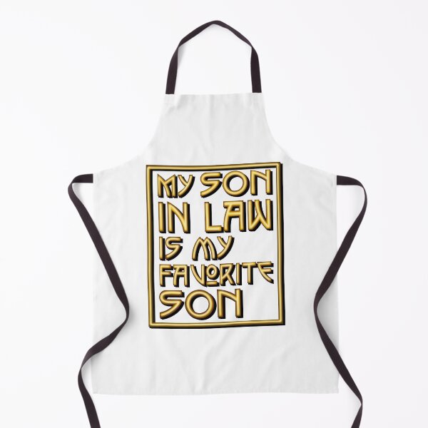 Item preview, My son in law is my favorite son, cute golden design designed and sold by SHSDesigns.