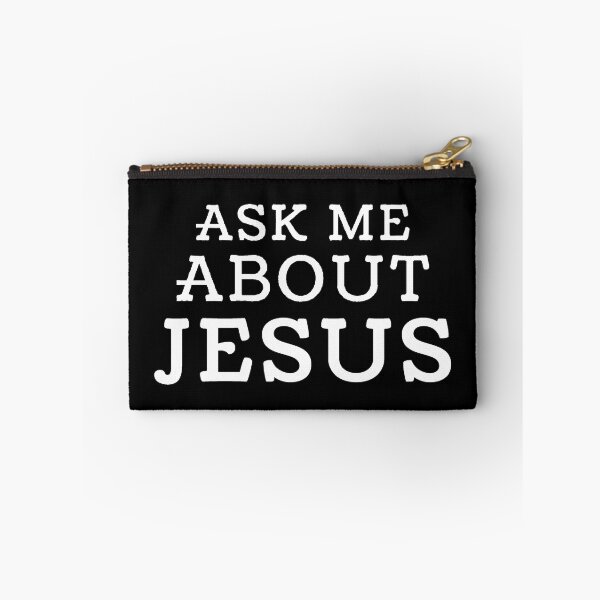Item preview, Ask Me About Jesus designed and sold by ViewerEqualsPhoton.