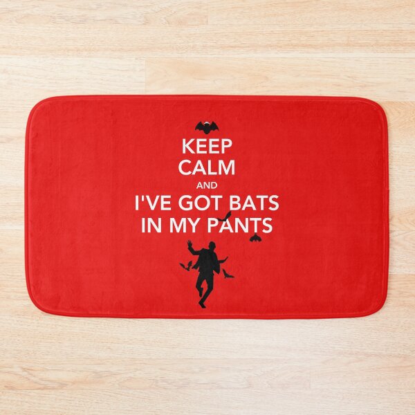 Item preview, Keep Calm and I’ve Got Bats in My Pants designed and sold by VampyreZen.