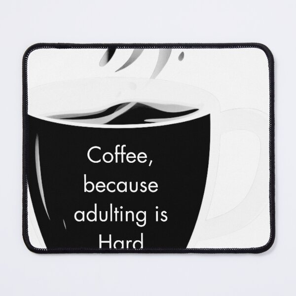 Item preview, Coffee Craving Adulting Design designed and sold by jmclaren2023.