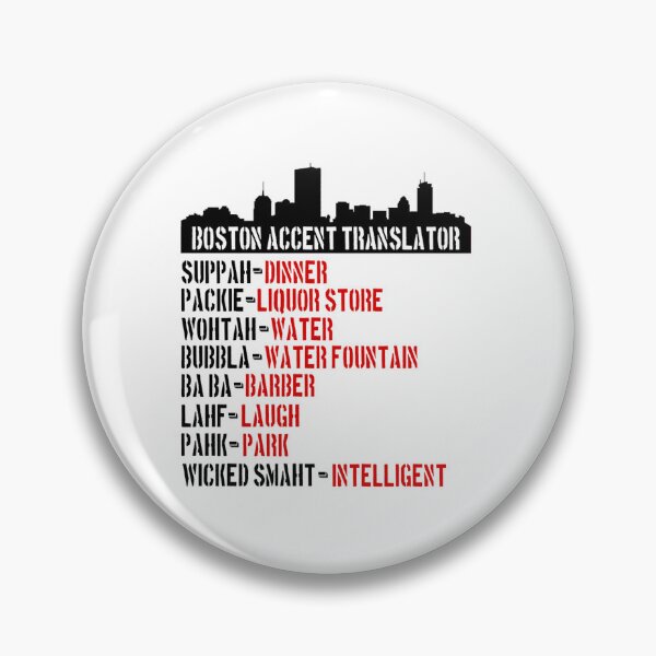 Item preview, Boston Accent Translator Bostonian to English  designed and sold by kaiamdm65.