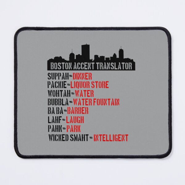 Item preview, Boston Accent Translator Bostonian to English  designed and sold by kaiamdm65.