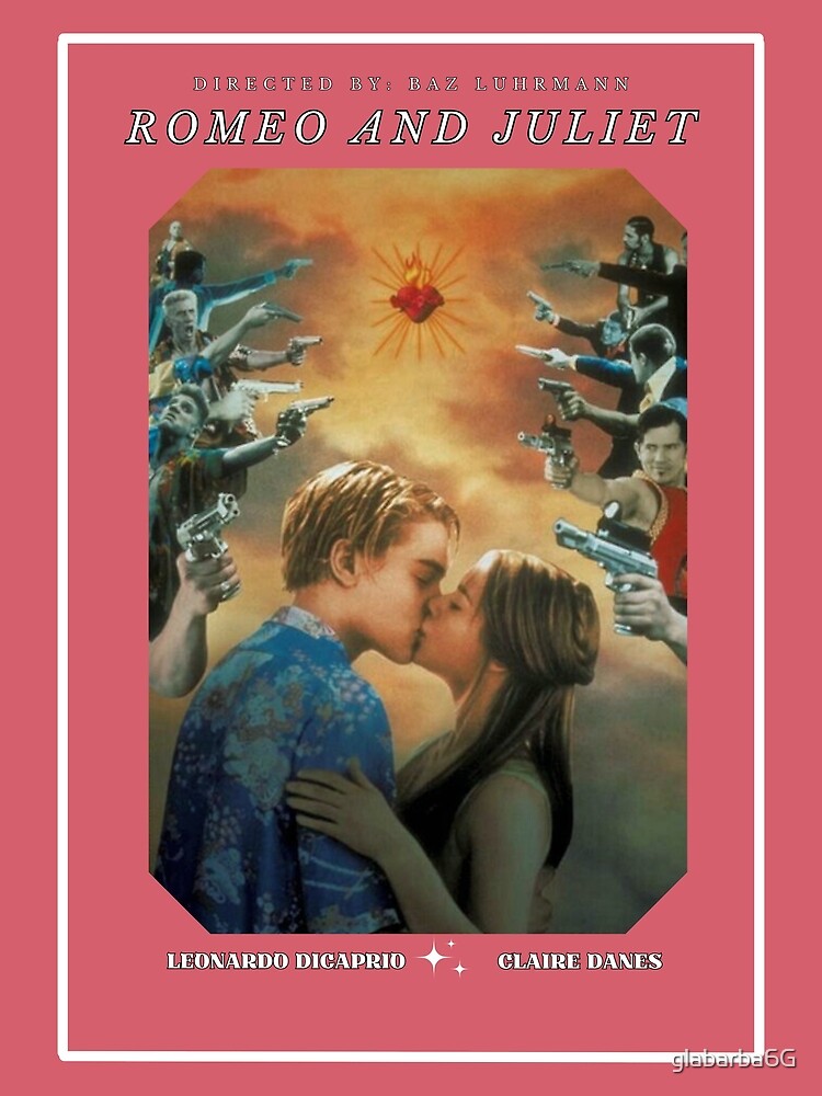 baz luhrmann romeo and juliet