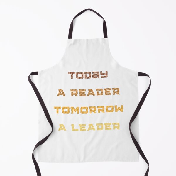 Item preview, Today a reader Tomorrow a leader designed and sold by artprintschabab.