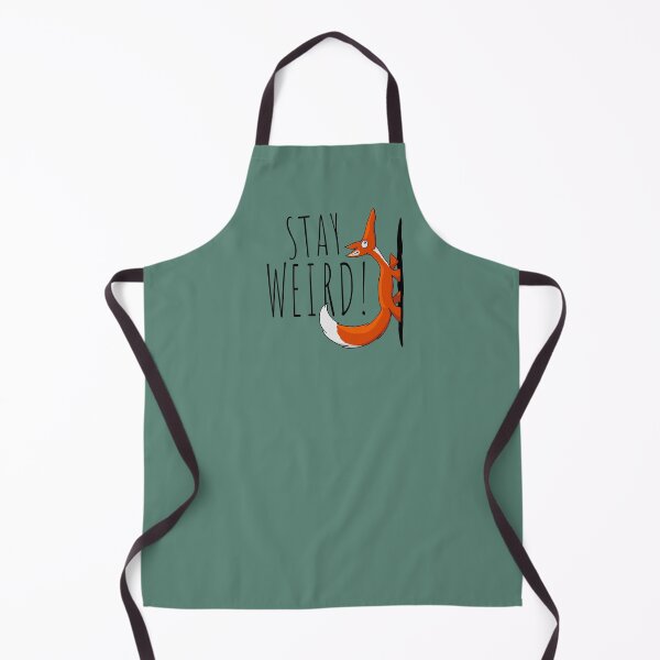 Item preview, Stay Weird! Weirdo Casual Selfconfident Fox Inspitational designed and sold by Skizzenmonster.