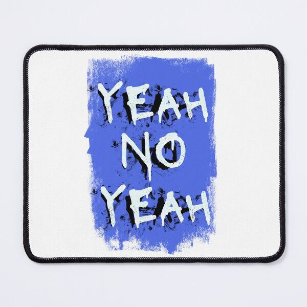 Item preview, Yeah No Yeah White on Blue designed and sold by Cato99.