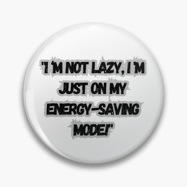 Item preview, Social Energy: Embracing the Energy-Saving Mode Mentality designed and sold by ThriveShop.