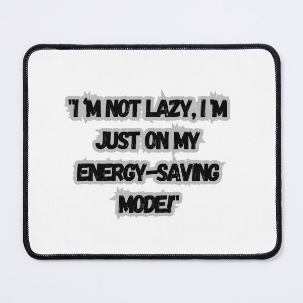 Item preview, Social Energy: Embracing the Energy-Saving Mode Mentality designed and sold by ThriveShop.