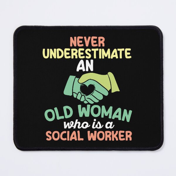 Item preview, Never Underestimate An Old Woman Social Worker designed and sold by Pubi.
