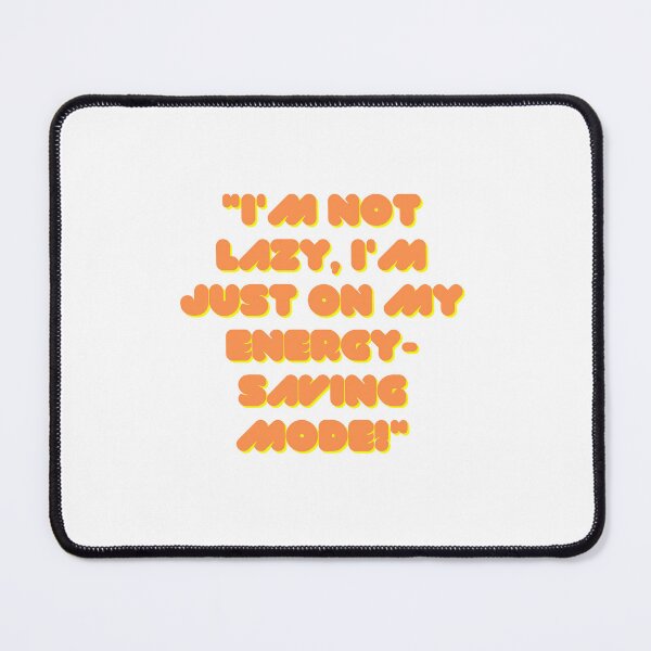 Item preview, Social Energy: Embracing the Energy-Saving Mode Mentality designed and sold by ThriveShop.