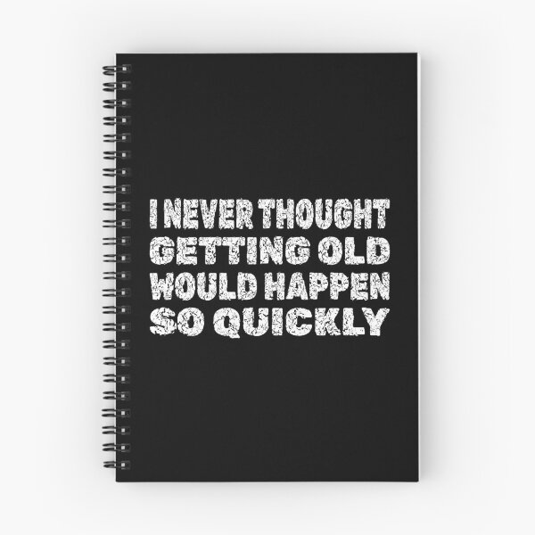 Item preview, Getting Old designed and sold by GaryDobson.