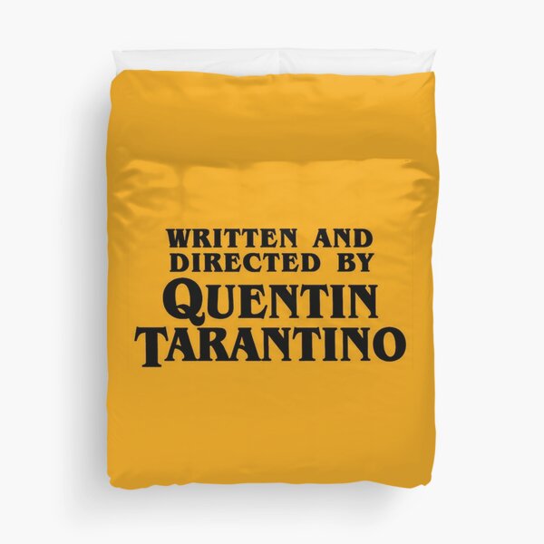 Written and directed by Tarantino Duvet Cover
