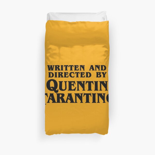 Written and directed by Tarantino Duvet Cover