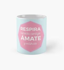 Taza Respira y conecta contigo