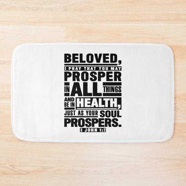 Item preview, 3 John 1:2 Beloved I Pray That You May Prosper In All Things designed and sold by plushism.