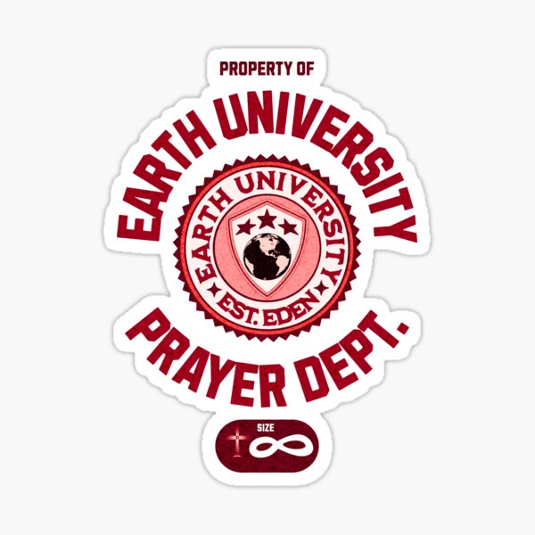 Item preview, Property of Earth University Prayer Dept. Est. Eden. Size Infinite Salvation designed and sold by Printriff.