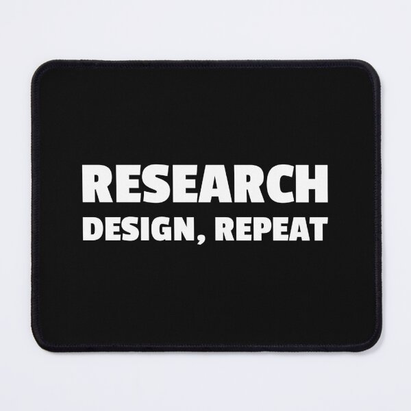 Item preview, RESEARCH, DESIGN, REPEAT - UX RESEARCHER designed and sold by MurmuringShop.
