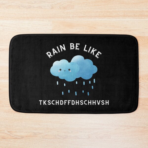Item preview, Rain be like meme super cute designed and sold by Designed-4-You.