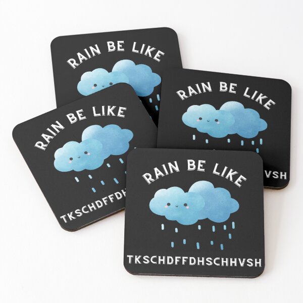Item preview, Rain be like meme super cute designed and sold by Designed-4-You.