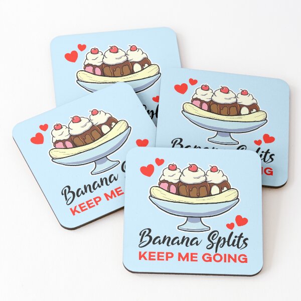 Item preview, Banana Splits keep me going designed and sold by jonmlam.
