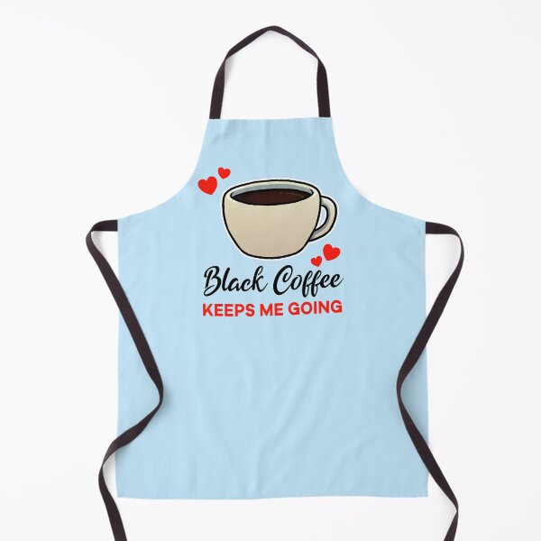Item preview, Black Coffee keeps me going designed and sold by jonmlam.