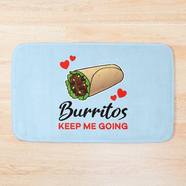 Item preview, Burritos keep me going designed and sold by jonmlam.