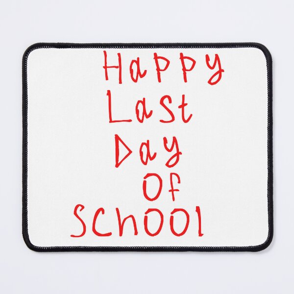 Item preview, Happy last day of school designed and sold by kinpirks.