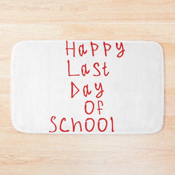 Item preview, Happy last day of school designed and sold by kinpirks.
