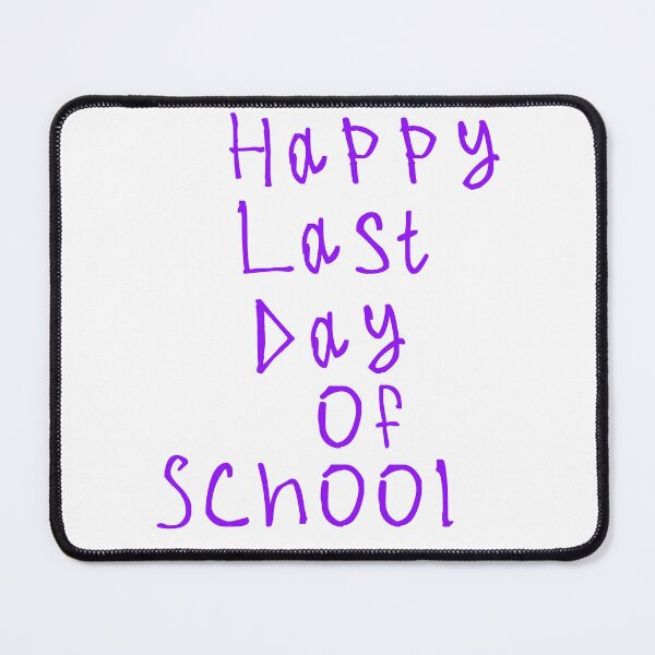 Item preview, Happy last day of school designed and sold by kinpirks.
