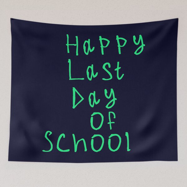 Item preview, Happy last day of school designed and sold by kinpirks.