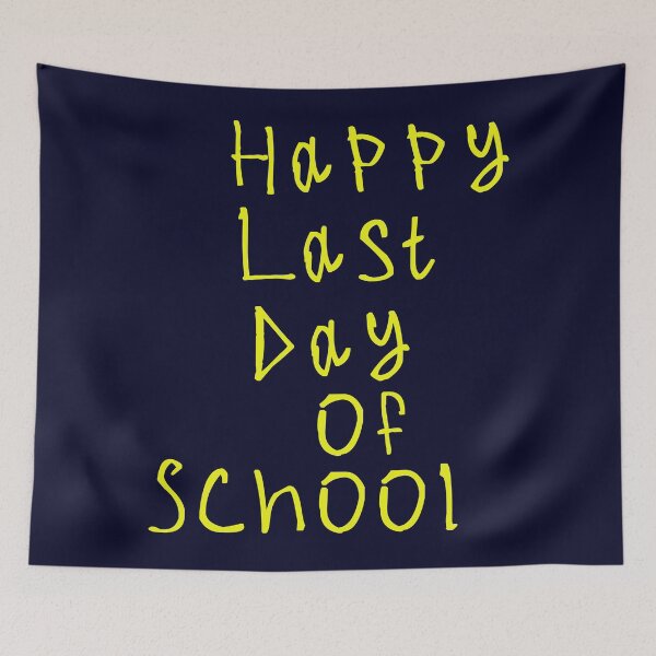 Item preview, Happy last day of school designed and sold by kinpirks.