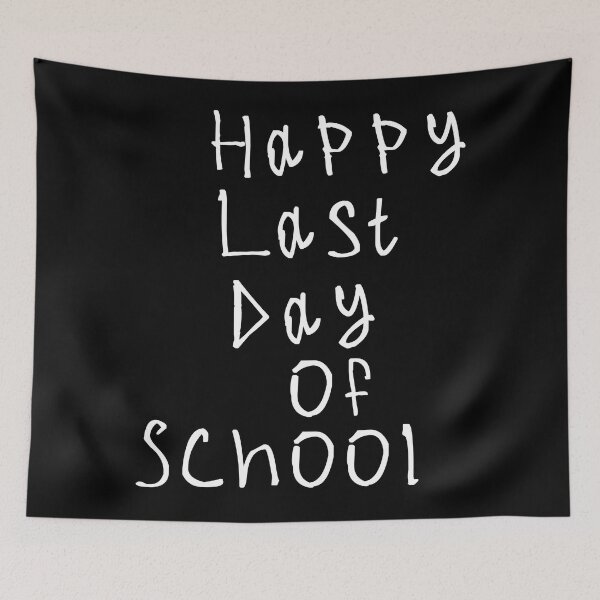 Item preview, Happy last day of school designed and sold by kinpirks.
