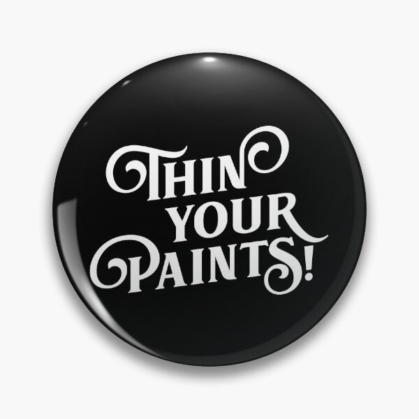 Item preview, Thin Your Paints Miniature Painting Wargaming designed and sold by pixeptional.
