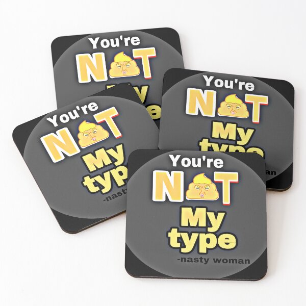 Item preview, You’re Not MY Type designed and sold by bipolarvirgoart.