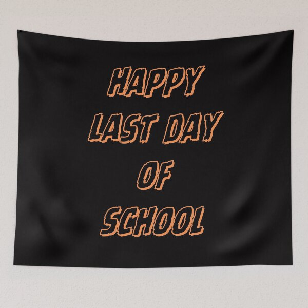 Item preview, Last Day Of School designed and sold by Simo0455.