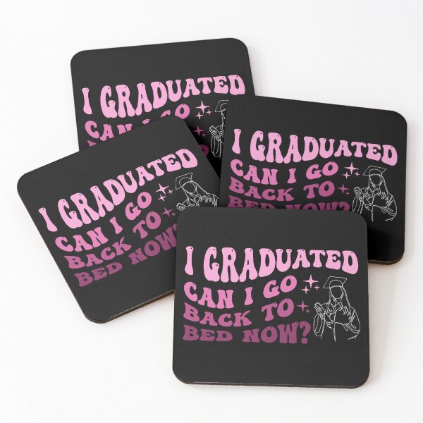 Item preview, I Graduated Can I Go Back to Bed Now Funny Graduation for Her  designed and sold by JUSTBEELEGANT.
