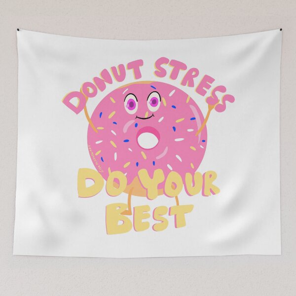 Item preview, Donut Stress Do Your Best designed and sold by LisaMichelleArt.