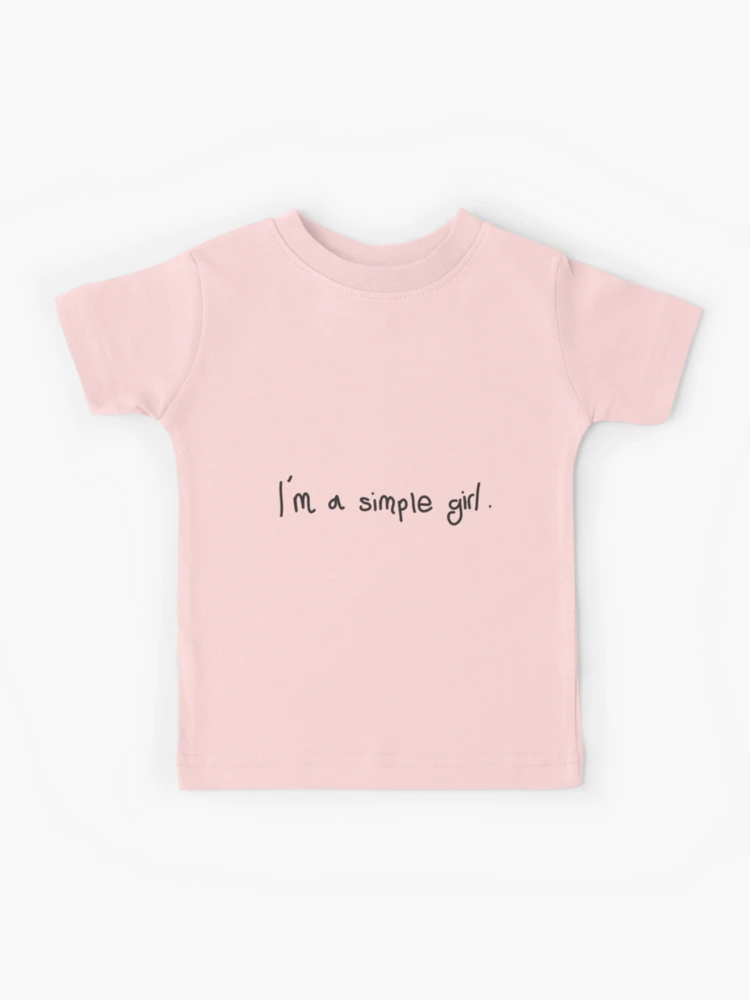 I AM A SIMPLE GIRL