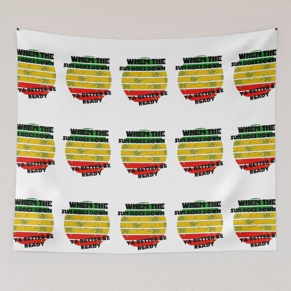 Item preview, When the sun goes down ya better be ready designed and sold by Topmel.
