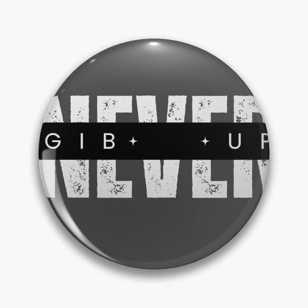 Item preview, Motivation Never Gib Up Design Never Gib Up Funny designed and sold by LMCskoza.