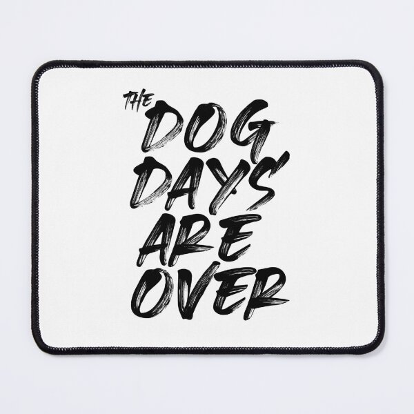 Item preview, Dog days are over designed and sold by LadyMisanthrope.
